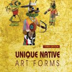 Unique Native Art Forms – 3rd Edition