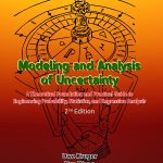 Modeling and Analysis of Uncertainty - 2nd Edition