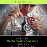 Solving Mechanical Engineering Problems with MATLAB – 2nd Edition (eBook)