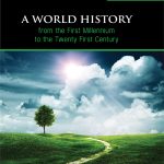 A World History from the First Millennium to the Twenty First Century (10th Edition)